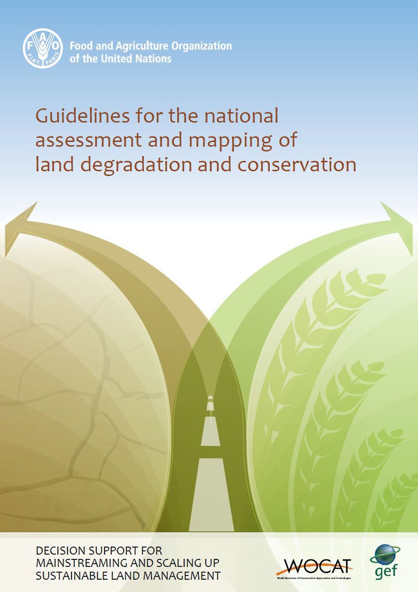Guidelines for the national assessment and mapping of land degradation and conservation